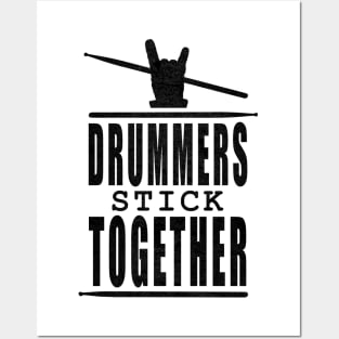 Drummers Stick Together Posters and Art